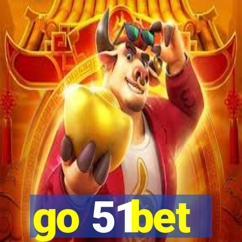 go 51bet